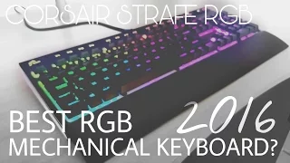 Best Mechanical RGB Keyboard 2016 Corsair STRAFE RGB MX Silent