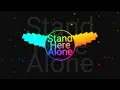 Lagu STAND HERE ALONE - KORBAN LELAKI (AUDIO)