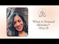 What is Sensual Alchemy