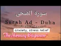 Download Lagu Surah Ad -Duha -93- سورۃ الضحٰی|| Sheikh Abdul Rahman Al-Sudais ||@peace_of_soul8466 Stress relief||