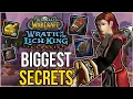 WotLK s BEST Kept Secrets - I GUARANTEE You Won t Know Them All