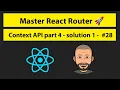 Master React Router Authentication CONTEXT AP1 part 4 - first solution