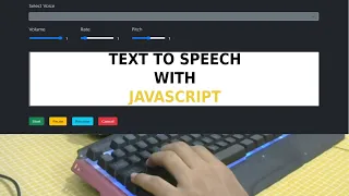 Build Text To Speech App with JavaScript