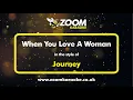 Lagu Journey - When You Love A Woman (Karaoke Version) with Lyrics On Screen