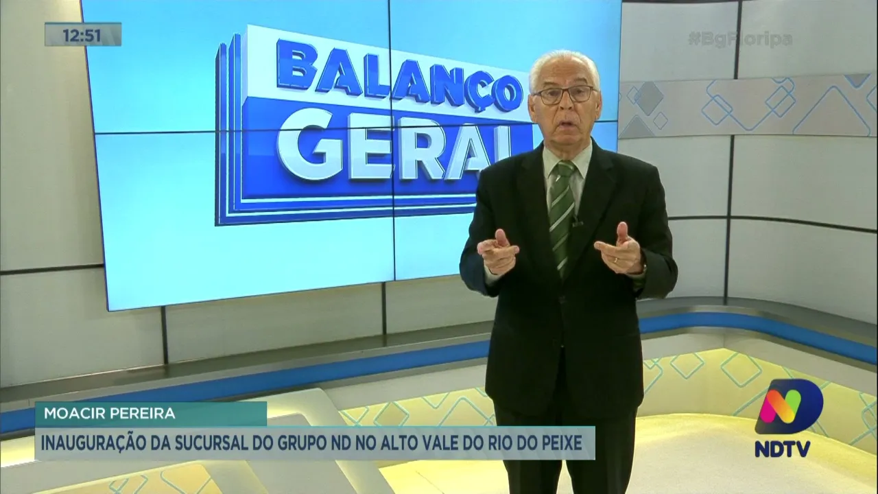 Moacir Pereira comenta sobre a inauguração da sucursal do Grupo ND