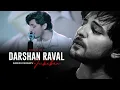 Nonstop Darshan Raval Jukebox | Naresh Parmar | Night Drive Mashup