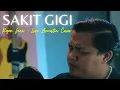 Sakit Gigi - Ryan Ncx || Live Acoustic Cover