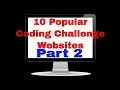 The 10 Most Popular Coding Challenge Websites Part 2 Coding Problems 2020