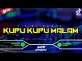 Download Lagu DJ KUPU KUPU MALAM ‼️ VIRAL TIKTOK || FUNKOT VERSION