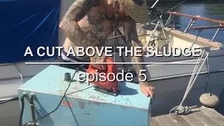 Sailing Vessel Triteia – A Cut Above The Sludge – Episode 5 – Cleaning The Diesel Fuel Tank