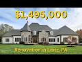Renovating a 1 495 Million Dollar Home in Lititz PA