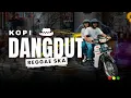 Download Lagu Kopi Dangdut Versi Reggae Ska •  Sundariska Cover