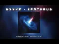 Download Lagu Nxxkz - ARCTURUS | TRENDING HARDSTYLE/JUMPSTYLE