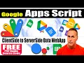 Apps Script Web app Data transfer from ClientSide to ServerSide WebApp Sheet data and more