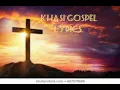 Download Lagu Me long u Blei jong nga./ Khasi gospel lyrics