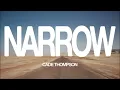 Cade Thompson - "Narrow" (Official Lyric Video)