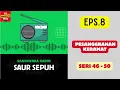 Download Lagu SAUR SEPUH Episode 8. Pesanggrahan Keramat -- Seri 46 - 50 [Sandiwara Radio]