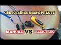 Download Lagu Peluit Manual Vs Elektrik