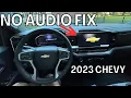 2023 Chevy Silverado No Solutions Speakers don t work