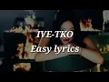 Download Lagu IVE-TKO Easy lyrics