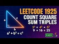 Solving LeetCode Count Square Sum Triples Daily DSA Day 1 Pt 2