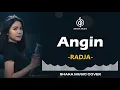 Lagu ANGIN - RADJA | VIDEO LYRIC BY SHAKA MUSIC COVER