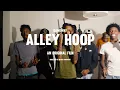 GangWay - Alley Hoop Shot By Maud