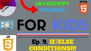 CONDITIONALS - JavaScript Tutorial for Kids