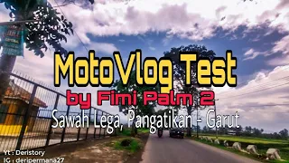 Download Motovlog Test by fimi palm 2  - Sawah Lega Pangatikan Garut MP3