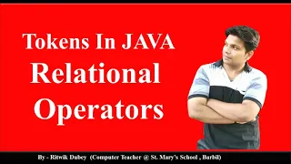 Tokens in Java Relational Operators