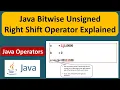 Java Bitwise Unsigned Right Shift Operator Explained Java Tutorial