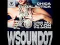 Chica Galáctica (W Sound 07) - W Sound, Cris Mj & Ovy On The Drums