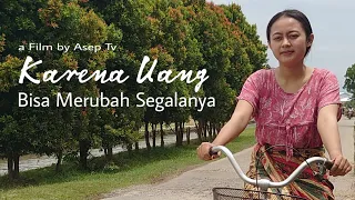 Download Film Pendek Karena Uang Bisa Merubah Segalanya MP3