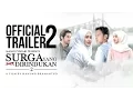 Download Lagu Surga Yang Tak Dirindukan 2 - Official Trailer 2