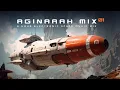 AGINARAH MIX 01 6 hour electronic space ambient music mix