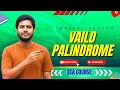 Valid Palindrome Problem in Telugu Brute Force vs Two Pointer Approach DSA Series