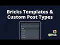 Bricks Builder Dynamic Data - Custom Post Types Bricks Templates