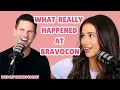 What REALLY Happened at BravoCon