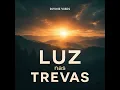 Luz nas Trevas
