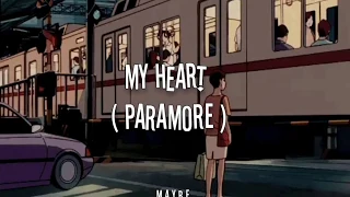 Download Paramore - My heart //Aesthetic Lyrics MP3