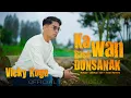 Download Lagu Vicky Koga - Kawan Raso Dunsanak ( Official Music Video )