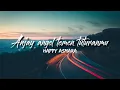 LIRIK ANJAY ANGEL TEMEN TUTURANMU I HAPPY ASMARA