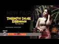 Download Lagu Lala Widy - Terhanyut Dalam Kemesraan - New Faira Live In Purwojati Ngoro