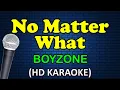 Download Lagu NO MATTER WHAT - Boyzone (HD Karaoke)