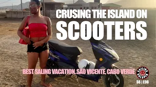 Best Cape Verde Sailing Vacation | Cruising Sao Vicente Island On Rented Scooters | S6 Epsd 96