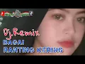Download Lagu BAGAI RANTING KERING‼️Dj.Remix