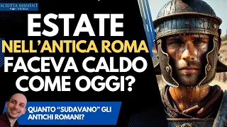 Estate nell'antica Roma. Faceva caldo come oggi?