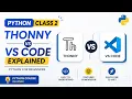 Python Class 2 for Beginners Thonny vs VS Code Full Comparison Python Course in Hindi