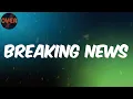 (Lyrics) Dexta Daps - Breaking News