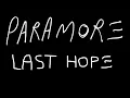 Download Lagu Last Hope - Paramore (Lyrics)